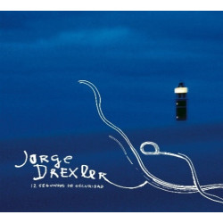 JORGE DREXLER - 12 SEGUNDOS...