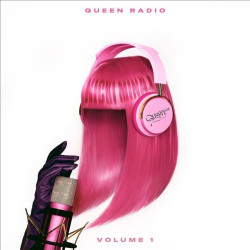 NICKI MINAJ - QUEEN RADIO:...