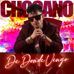 CHOCANO - DE DONDE VENGO (CD)