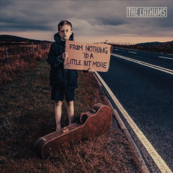 THE LATHUMS - FROM NOTHING TO A LITTLE BIT MORE (LP-VINILO)