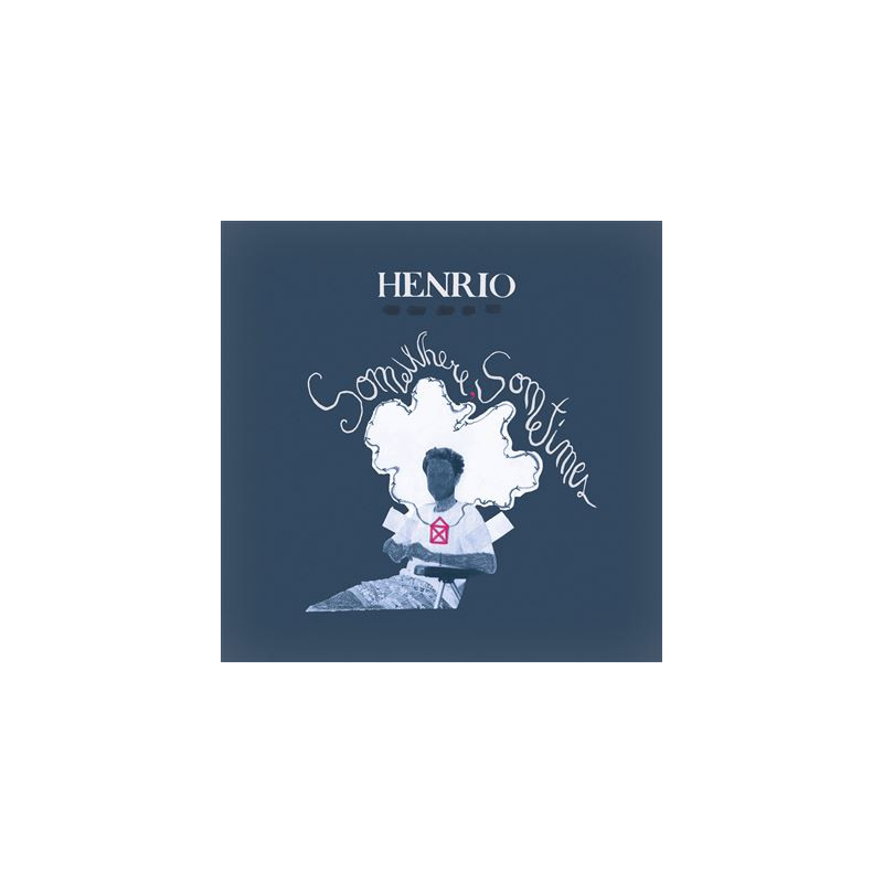 HENRIO - SOMEWHERE SOMETIMES (LP-VINILO)