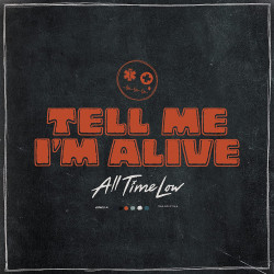 ALL TIME LOW - TELL ME I'M ALIVE (CD)