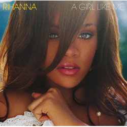 RIHANNA - A GIRL LIKE ME (2...