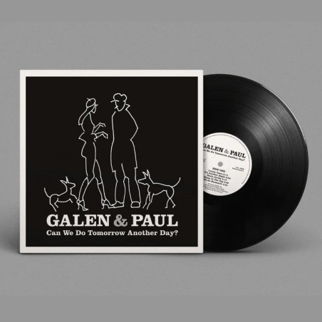 GALEN & PAUL - CAN WE DO TOMORROW ANOTHER DAY (LP-VINILO)