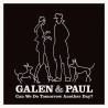 GALEN & PAUL - CAN WE DO TOMORROW ANOTHER DAY (LP-VINILO) COLOR
