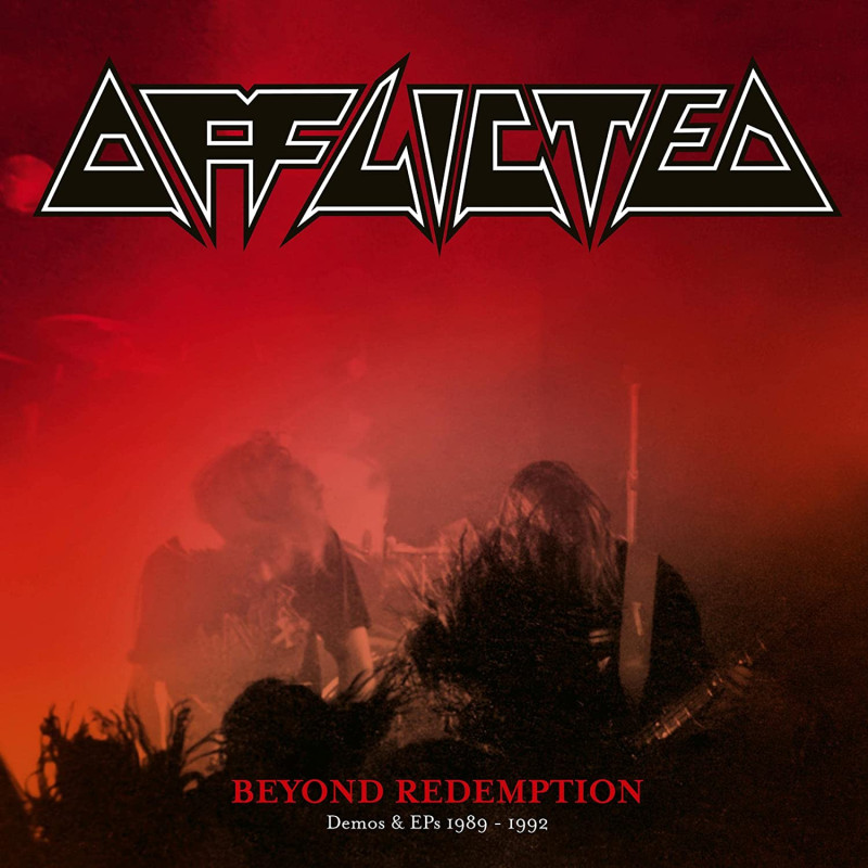 AFFLICTED - BEYOND REDEMPTION - DEMOS & EPS 1989-1992 (2 CD)