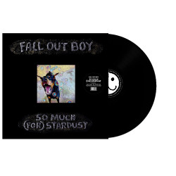 FALL OUT BOY - SO MUCH (FOR) STARDUST (LP-VINILO)