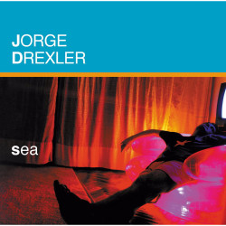 JORGE DREXLER - SEA...