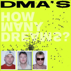 DMA'S - HOW MANY DREAMS? (LP-VINILO)