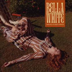 BELLA WHITE - AMONG OTHER...