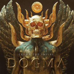 CROWN THE EMPIRE - DOGMA...