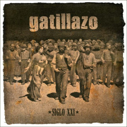 GATILLAZO - SIGLO XXI (LP-VINILO) BLANCO