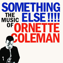 ORNETTE COLEMAN - SOMETHING...