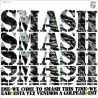 SMASH - WE COME TO SMASH THIS TIME (LP-VINILO)