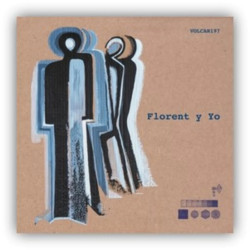 FLORENT Y YO - FLORENT Y YO (LP-VINILO)
