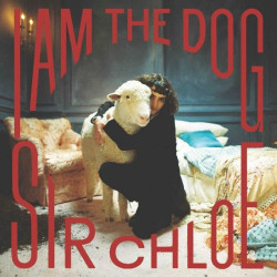 SIR CHLOE - I AM THE DOG...