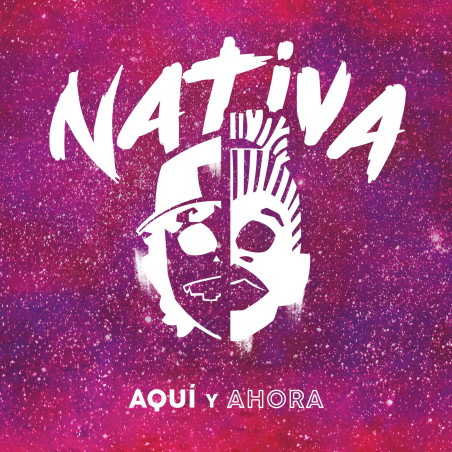 NATIVA - AQUÍ Y AHORA (CD)