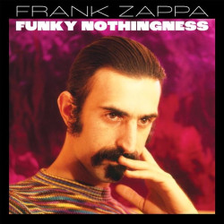 FRANK ZAPPA - FUNKY NOTHINGNESS (3 CD)