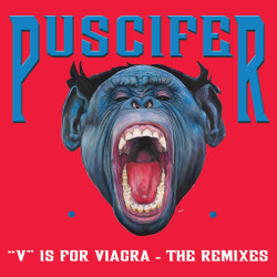 PUSCIFER - "V" IS FOR VIAGRA - REMIXES (2 LP-VINILO)