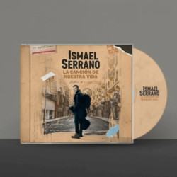 ISMAEL SERRANO - LA CANCIÓN DE NUESTRA VIDA (CD)