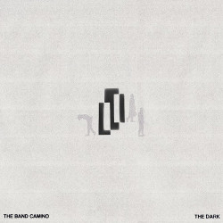 THE BAND CAMINO - THE DARK...