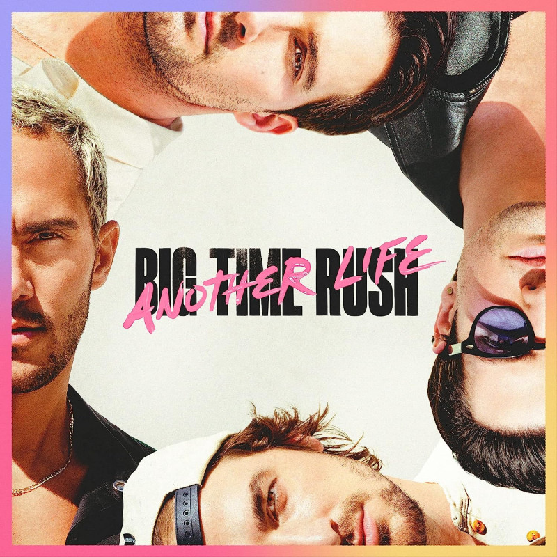 BIG TIME RUSH - ANOTHER LIFE (CD)