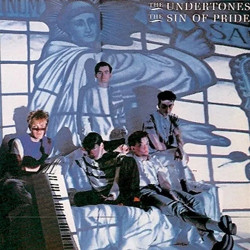 THE UNDERTONES - THE SIN OF PRIDE (LP-VINILO)