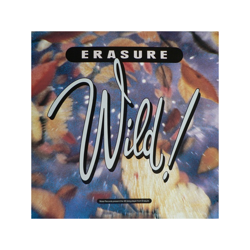 ERASURE - WILD!