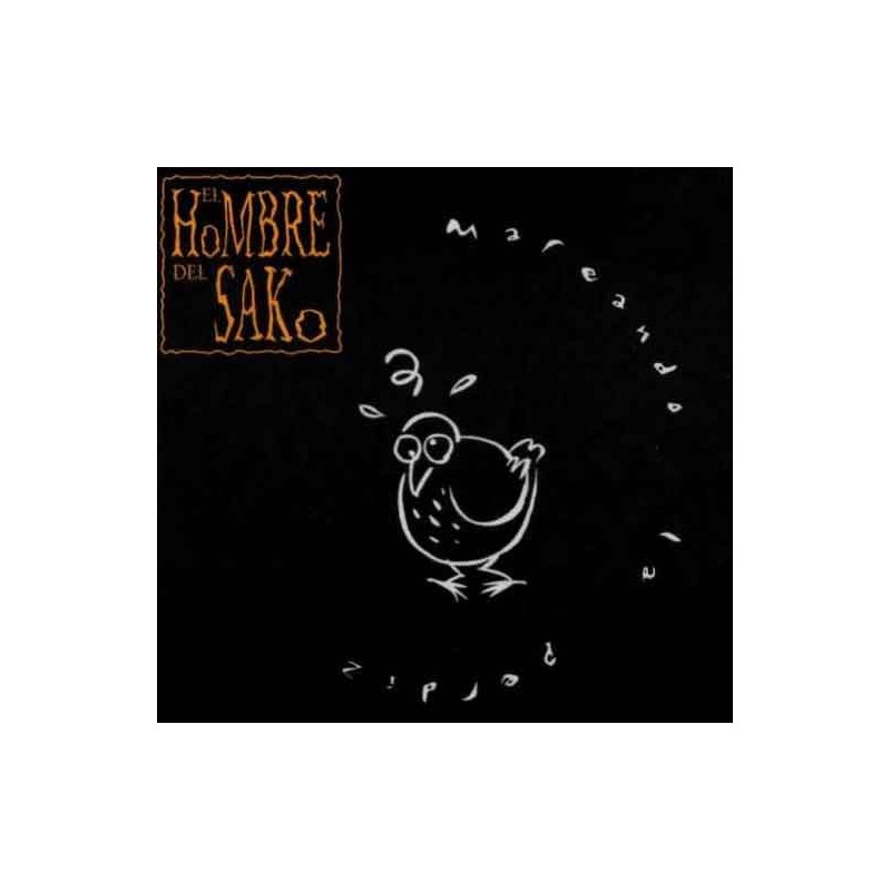 EL HOMBRE DEL SAKO - MAREANDO LA PERDIZ