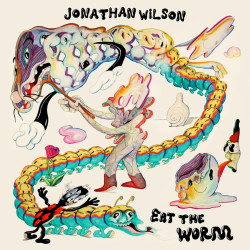 JONATHAN WILSON - EAT THE...