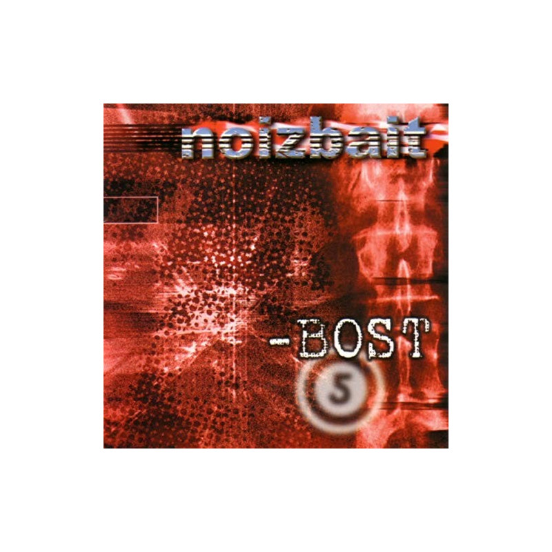 NOIZBAIT - BOST