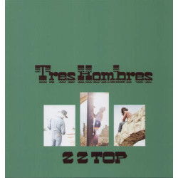 ZZ TOP - TRES HOMBRES...