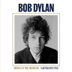 BOB DYLAN - MIXING UP THE...