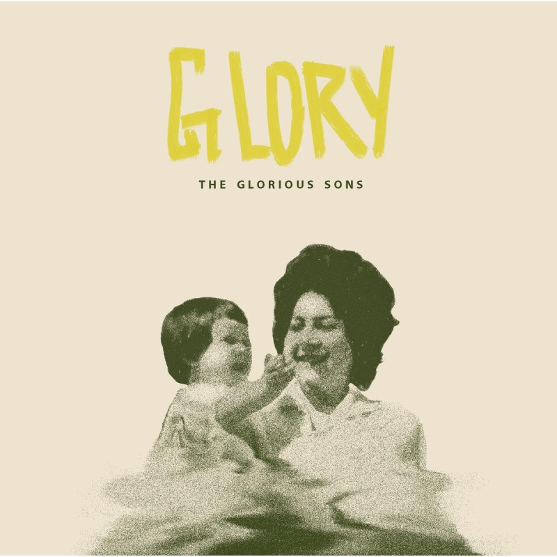 THE GLORIOUS SONS - GLORY (LP-VINILO)