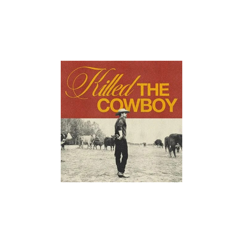 DUSTIN LYNCH - KILLED THE COWBOY (CD)