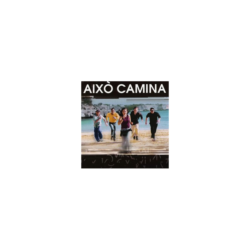 AIXO CAMINA - AIXO CAMINA