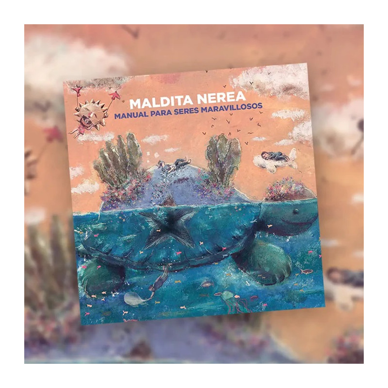 MALDITA NEREA - MANUAL PARA SERES MARAVILLOSOS (CD)