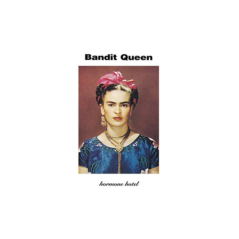 BANDIT QUEEN - HARMONE HOTEL