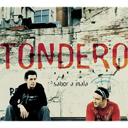 TONDERO - SABOR A MALA (CDSingle)