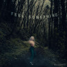 MOVEMENTS - FEEL SOMETHING (LP-VINILO)