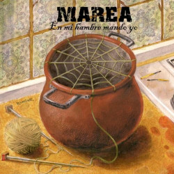 MAREA - EN MI HAMBRE MANDO...