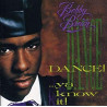 BOBBY BROWN - DANCE!