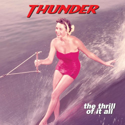 THUNDER - THE THRILL OF IT...