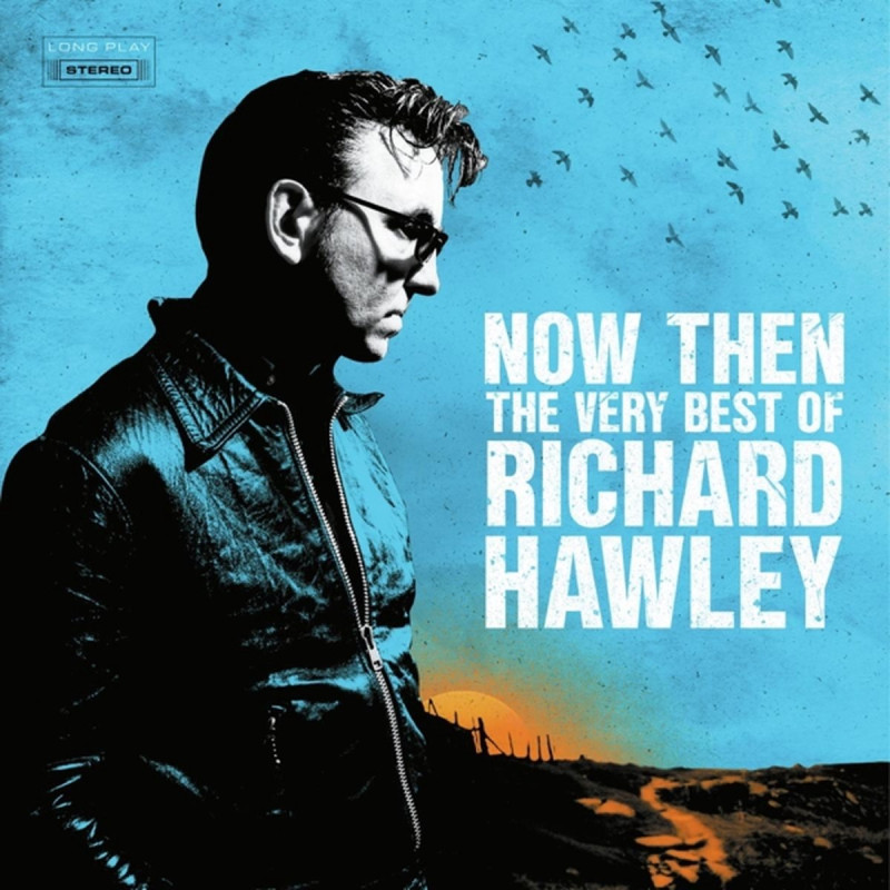 RICHARD HAWLEY - NOW THEN: THE VERY BEST OF (2 LP-VINILO)