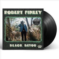 ROBERT FINLEY - BLACK BAYOU...