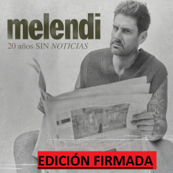 MELENDI - 20 AÑOS SIN NOTICIAS  (CD) EDICIÓN PREVENTA FIRMADA