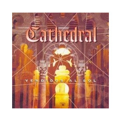 CATHEDRAL - VENDIDOS AL SOL