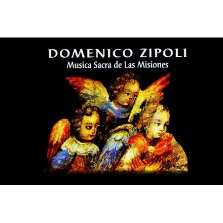 DOMENICO ZIPOLI - MUSICA SACRA DE LAS MISIONES