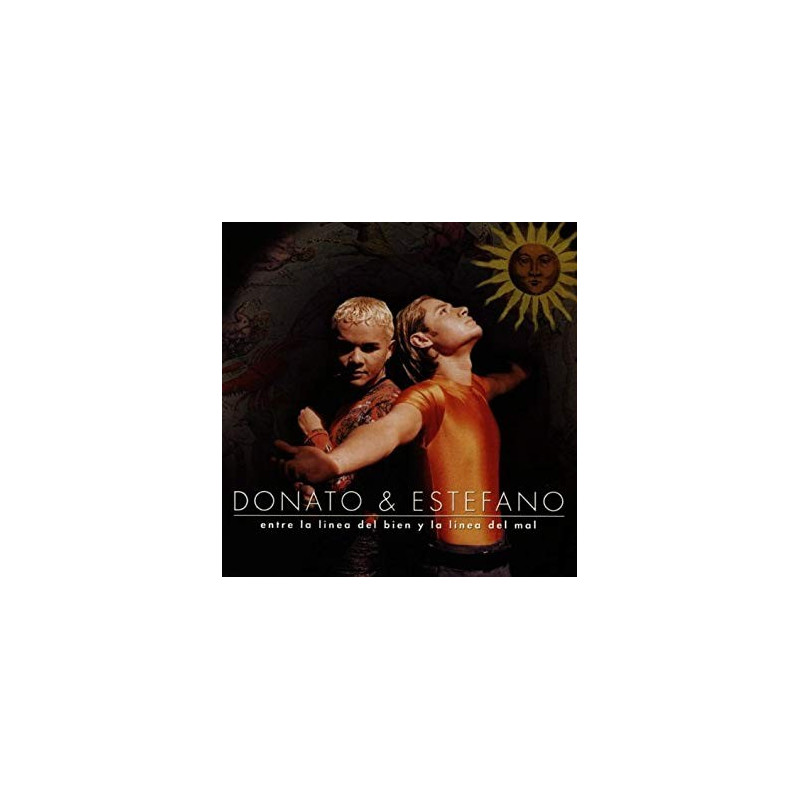 DONATO & ESTEFANO - ENTRE LA LINEA DEL BIEN Y LA LINEA DEL MAL