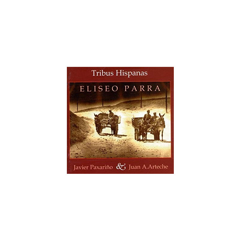 ELISEO PARRA - TRIBUS HISPANAS